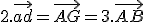 2.\vec{ad}=\vec{AG}=3.\vec{AB}