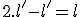 2.l'-l' = l
