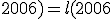 l(2006;2006) = l(2006;0) + 2006 