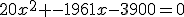 20x^2 -1961x-3900=0