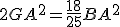 2GA^{2}=\frac{18}{25}BA^{2}