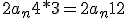 2a_n + 4*3=2a_n+12