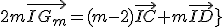 2m\vec{IG_m}=(m-2)\vec{IC}+m\vec{ID}}