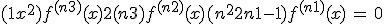 3$(1+x^2)f^{(n+3)}(x)+2(n+3)f^{(n+2)}(x)+(n^2+2n+1-1)f^{(n+1)}(x) \, = \, 0