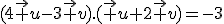 3$(4\vec u-3\vec v).(\vec u+2\vec v)=-3