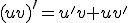 3$(uv)^{\prime}=u^'v+uv^'