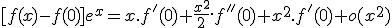3$[f(x)-f(0)]e^x=x.f'(0)+\fra{x^2}{2}.f''(0)+x^2.f'(0)+o(x^2)