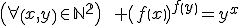 3$\(\forall\(x,y\)\in\mathbb{N^2}\)\qquad \(f\(x\)\)^{f\(y\)}=y^x