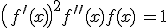 3$\(f^{\prime}(x)\)^2+f^{\prime \prime}(x)f(x) \, = 1