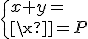 3$\{{x+y=S\\xy=P