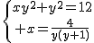 3$\{{xy^2+y^2=12\atop x=\frac{4}{y(y+1)}}