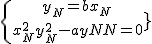 3$\{{y_N = bx_N \atop x_N^2+y_N^2-ay_N = 0}