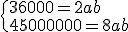 3$\{36000 = 2a+b\\45000000 = 8a+b
