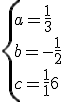 3$\{a=\frac{1}{3}\\b=-\frac{1}{2}\\c=\frac{1}{6}