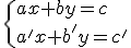 3$\{ax+by=c\\a'x+b'y=c'