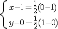3$\{x-1=\frac{1}{2}(0-1)\\y-0=\frac{1}{2}(1-0)