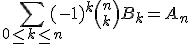3$\Bigsum_{0\le k\le n}(-1)^k{n\choose k}B_k = A_n