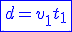 3$\blue\fbox{d=v_1t_1}