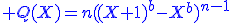 3$\blue Q(X)=n((X+1)^b-X^b)^{n-1}