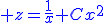 3$\blue z=\frac{1}{x}+Cx^2