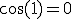 3$\cos(1)=0