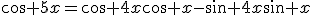3$\cos 5x=\cos 4x\cos x-\sin 4x\sin x