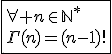 3$\fbox{\forall n\in{\mathbb{N}}^*\\\Gamma(n)=(n-1)!}