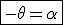 3$\fbox{-\theta=\alpha}