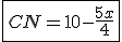 3$\fbox{CN = 10 - \frac{5x}{4}}