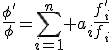 3$\frac{\phi'}{\phi}=\Bigsum_{i=1}^n a_i\frac{f'_i}{f_i}