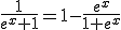3$\frac{1}{e^x+1}=1-\frac{e^x}{1+e^x}