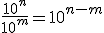 3$\frac{10^n}{10^m}=10^{n-m}