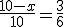 3$\frac{10-x}{10}=\frac{3}{6}