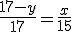 3$\frac{17-y}{17}=\frac{x}{15}