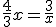 3$\frac{4}{3}x = \frac{3}{x} 