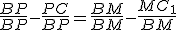 3$\frac{BP}{BP}-\frac{PC}{BP}=\frac{BM}{BM}-\frac{MC_1}{BM}