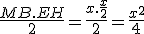 3$\frac{MB.EH}{2}=\frac{x.\frac{x}{2}}{2}=\frac{x^2}{4}