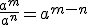 3$\frac{a^m}{a^n}=a^{m-n}