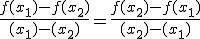 3$\frac{f(x_1)-f(x_2)}{(x_1)-(x_2)}=\frac{f(x_2)-f(x_1)}{(x_2)-(x_1)}