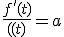 3$\frac{f^'(t)}{f(t)}=a