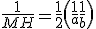 3$\frac 1 {MH} = \frac 1 2 \(\frac 1 a + \frac 1 b\)
