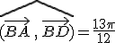 3$\hat{(\vec{BA}\,,\,\vec{BD})}=\frac{13\pi}{12}