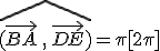 3$\hat{(\vec{BA}\,,\,\vec{DE})}=\pi[2\pi]