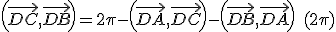 3$\left(\vec{DC},\vec{DB}\right) = 2\pi - \left(\vec{DA},\vec{DC}\right) - \left(\vec{DB},\vec{DA}\right) \quad(2\pi)