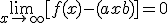 3$\lim_{x\to +\infty}[f(x)-(ax+b)]=0