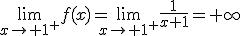 3$\lim_{x\to 1^+}f(x)=\lim_{x\to 1^+}\frac{1}{x+1}=+\infty