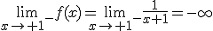 3$\lim_{x\to 1^-}f(x)=\lim_{x\to 1^-}\frac{1}{x+1}=-\infty