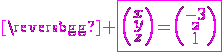 3$\magenta \fbox{\left(\begin{array}{c}x\\y\\z\end{array}\right)=\left(\begin{array}{c}-3\\\2\\1\end{array}\right)
