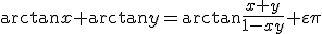 3$\mathrm{arctan}x+\mathrm{arctan}y=\mathrm{arctan}\frac{x+y}{1-xy}+\varepsilon\pi