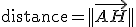 3$\mathrm{distance}=||\vec{AH}||